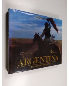 Kirjailijan Aldo Sessa & Elsa Insogna käytetty kirja Argentina : una aventura fotogràfica