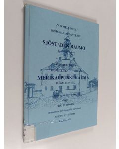 Kirjailijan Sven Mellenius käytetty kirja Historisk afhandling om sjöstaden Raumo = Merikaupunki Rauma : historiallinen tutkielma