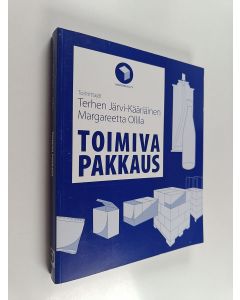 Kirjailijan Terhen Järvi-Kääriäinen & Margareetta Ollila ym. käytetty kirja Toimiva pakkaus
