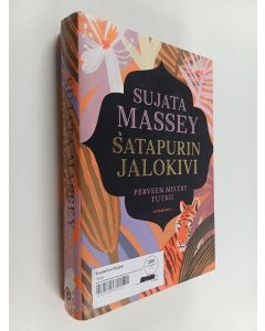 Kirjailijan Sujata Massey käytetty kirja Satapurin jalokivi