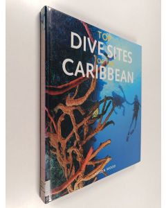 Kirjailijan Lawson Wood käytetty kirja Top Dive Sites of the Caribbean