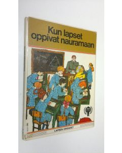 Kirjailijan J. L. Garcia Sanchez käytetty kirja Kun lapset oppivat nauramaan