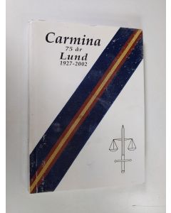 käytetty kirja Carmina 75 år Lund 1927-2002