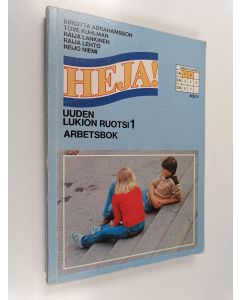 käytetty kirja Heja! : uuden lukion ruotsi 1 : Arbetsbok