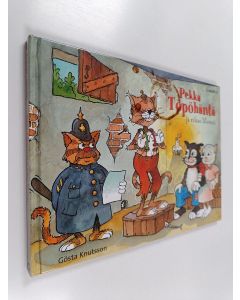 Kirjailijan Gösta Knutsson käytetty kirja Pekka Töpöhäntä ja rikas Monni