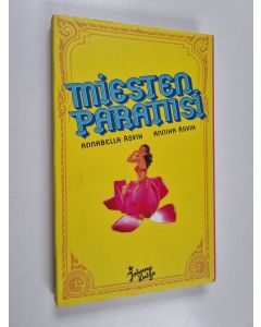 Kirjailijan Annabella Åsvik käytetty kirja Miesten paratiisi