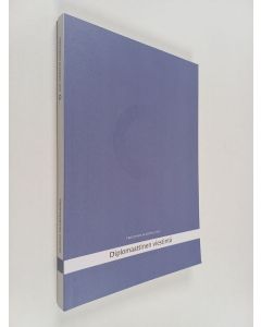 Kirjailijan Hannu Nieminen käytetty kirja Diplomaattinen viestintä