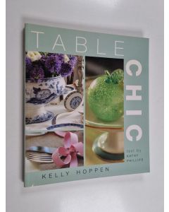 Kirjailijan Kelly Hoppen käytetty kirja Table chic