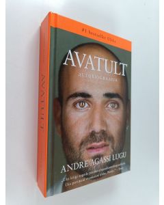 Kirjailijan Andre Agassi Lugu käytetty kirja Avatult : autobiograafia