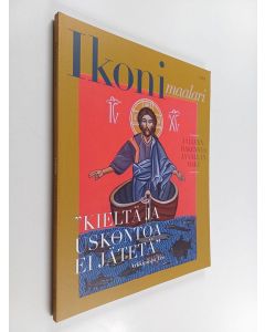 käytetty kirja Ikonimaalari 2/2018 - Jälleenrakennus ja vallan maku