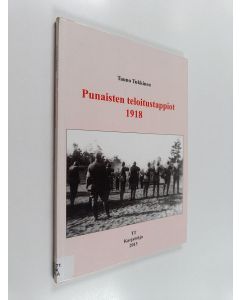 Kirjailijan Tauno Tukkinen käytetty kirja Punaisten teloitustappiot 1918