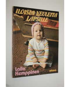 Kirjailijan Laila Kemppinen käytetty kirja Iloisia neuleita lapsille