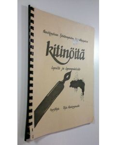 käytetty teos Haukiputaan Työväenopiston kirjoittajapiirin kitinöitä lapsille ja lapsenmielisille