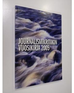 käytetty kirja Journalismikritiikin vuosikirja 2005