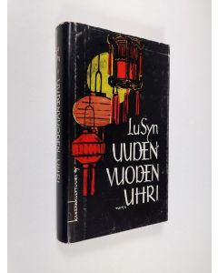Kirjailijan Lu Syn käytetty kirja Uudenvuoden uhri ja muita kertomuksia
