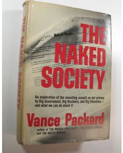 Kirjailijan Vance Packard käytetty kirja The Naked Society