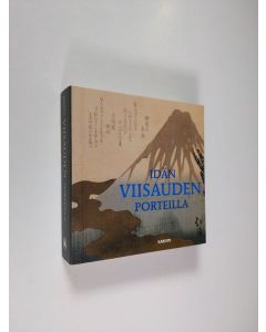 Tekijän John Kane  käytetty kirja Idän viisauden porteilla (ERINOMAINEN)