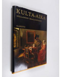 Tekijän Gottfried Lindemann  käytetty kirja Kulta-aika : Hollannin maalaustaide