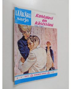 käytetty teos Lääkärisarja nro 8/1971 : Kohtalosi on käsissäni