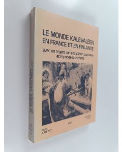 Kirjailijan Jean-Claude Perrot käytetty kirja Le monde kalévaléen en France et en Finlande : avec un regard sur la tradition populaire et l'épopée bretonnes