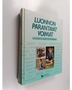 Tekijän Hannele Hietala  käytetty kirja Luonnon parantavat voimat : laajennetun lääketieteen käsikirja
