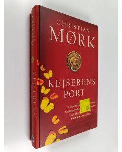 Kirjailijan Christian Mørk käytetty kirja Kejserens port - roman
