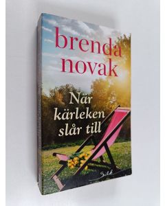 Kirjailijan Brenda Novak käytetty kirja När kärleken slår till