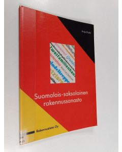Kirjailijan Anja Kaski käytetty kirja Suomalais-saksalainen rakennussanasto