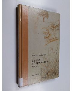 Kirjailijan Jukka Itkonen käytetty kirja Viisi vuodenaikaa : runoja