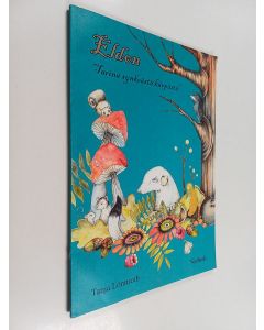 Kirjailijan Tanja Lönnroth käytetty kirja Eldon : "tarina synkeästä kärpästä"