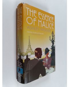 Kirjailijan Ashley Weaver käytetty kirja The essence of malice