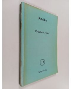 Kirjailijan Outsider käytetty teos Kadonnut avain ja muita jännitysnovelleja