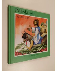 Kirjailijan Tiina Kangasmaa & Riikka Juvonen käytetty kirja Pääsiäisen salaisuus