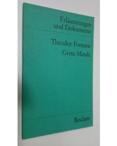 Kirjailijan Frederick Betz käytetty kirja Theodor Fontane - Grete Minde