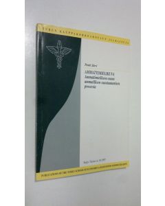 Kirjailijan Pentti Järvi käytetty kirja Ammattimielikuva : ammattimielikuva osana ammatillisen suuntautumisen prosessia