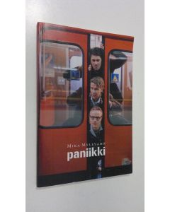 Kirjailijan Mika Myllyaho käytetty kirja Paniikki