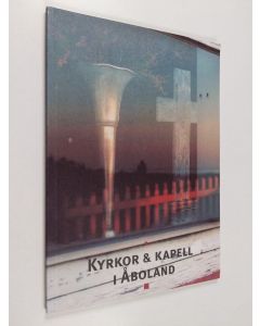 käytetty kirja Kyrkor & kapell i Åboland
