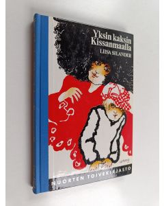 Kirjailijan Liisa Silander käytetty kirja Yksin kaksin Kissanmaalla