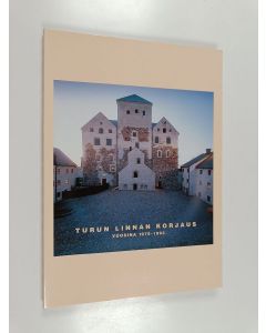 käytetty kirja Turun linnan korjaus vuosina 1975-1993