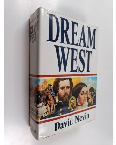 Kirjailijan David Nevin käytetty kirja Dream West