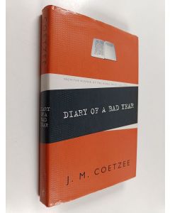 Kirjailijan J. M. Coetzee käytetty kirja Diary of a Bad Year