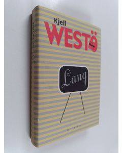 Kirjailijan Kjell Westö käytetty kirja Lang