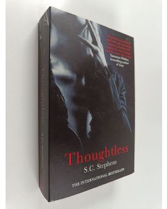 Kirjailijan S. C. Stephens käytetty kirja Thoughtless