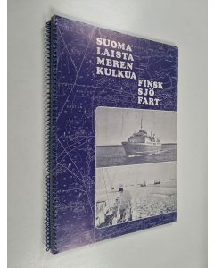 käytetty teos Suomalaista merenkulkua = Finsk sjöfart