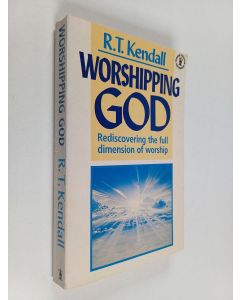 Kirjailijan R. T. Kendall käytetty kirja Worshipping God
