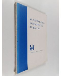 Kirjailijan Clara Snellman-Borenius käytetty kirja Kumminlahja sotaorvon turvana : sotakummitoiminnan vaiheet 1940-1958