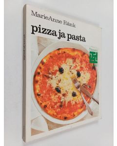 Kirjailijan MarieAnne Ränk käytetty kirja Pizza ja pasta