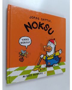 Kirjailijan Mikko Kunnas käytetty kirja Jopas sattui, Noksu