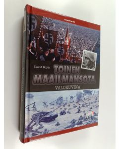 Kirjailijan David Boyle käytetty kirja Toinen maailmansota : valokuvina