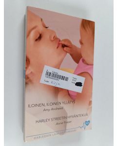Kirjailijan Anne Fraser & Amy Andrews käytetty kirja Iloinen, iloinen yllätys ; Harley Streetin hyväntekijä